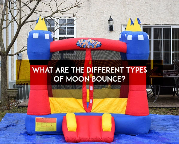 WHAT ARE THE DIFFERENT TYPES OF MOON BOUNCE?